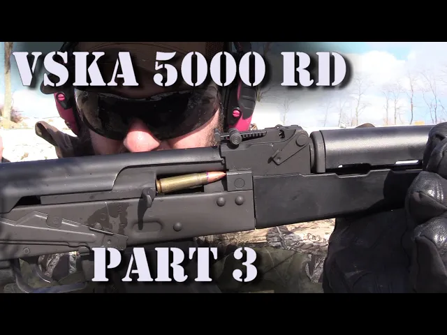 vska 5000rd test// 1500 round debrief (part